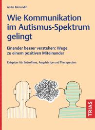 Anika Morandin: Wie Kommunikation im Autismus-Spektrum gelingt