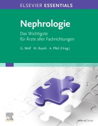 Martin Busch, Alexander Pfeil, Gunter Wolf: ELSEVIER ESSENTIALS Nephrologie eBook