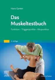 Hans Garten, Katja Dalkowski: Das Muskeltestbuch