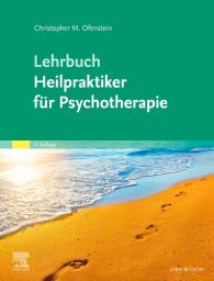 Christopher Ofenstein: Lehrbuch Heilpraktiker für Psychotherapie