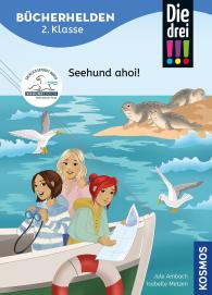 Isabelle Metzen, Jule Ambach: Die drei !!!, Bücherhelden 2. Klasse, Seehund ahoi!