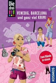 Ina Biber, Franziska Misselwitz, Ann-Katrin Heger, Henriette Wich: Die drei !!!, Venedig, Barcelona und ganz viel Krimi