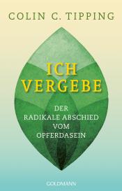 Colin C. Tipping: Ich vergebe