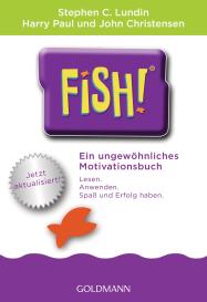 Regina Berger, John Christensen, Stephen C. Lundin, Harry Paul: Fish!™