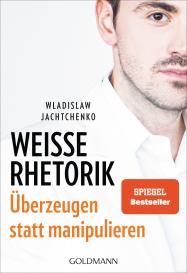 Wladislaw Jachtchenko: Weiße Rhetorik