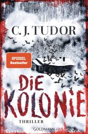Marcus Ingendaay, C. J. Tudor, C.J. Tudor: Die Kolonie