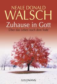 Susanne Kahn-Ackermann, Neale Donald Walsch: Zuhause in Gott