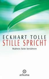 Eckhart Tolle: Stille spricht