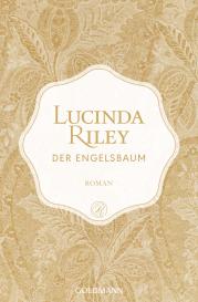 Lucinda Riley: Der Engelsbaum