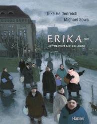 Elke Heidenreich, Michael Sowa: Erika