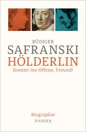 Rüdiger Safranski: Hölderlin