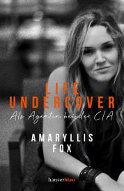 Amaryllis Fox: Life Undercover