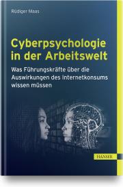Rüdiger Maas: Cyberpsychologie in der Arbeitswelt