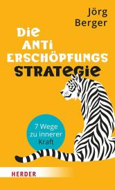 Jörg Berger: Die Anti-Erschöpfungsstrategie
