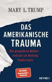 Mary L. Trump: Das amerikanische Trauma