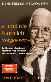 Tim Pröse: Hans-Erdmann Schönbeck: "... und nie kann ich vergessen"