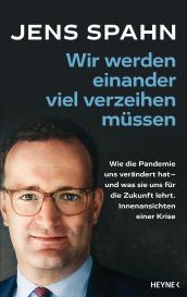 Peter Käfferlein, Olaf Köhne, Jens Spahn: Wir werden einander viel verzeihen müssen