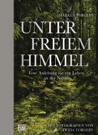 Markus Torgeby: Unter freiem Himmel