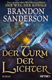 Michael Siefener, Brandon Sanderson: Der Turm der Lichter