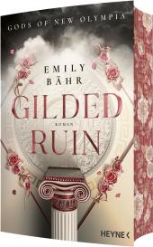 Emily Bähr: Gilded Ruin – Gods of New Olympia