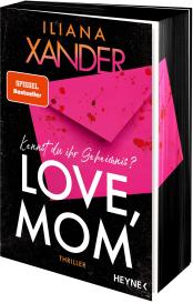 Karlheinz Dürr, Carmen Ruderer, Heike Schlatterer, Iliana Xander: Love, Mom