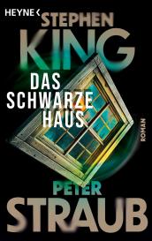 Wulf Bergner, Stephen King, Peter Straub: Das schwarze Haus