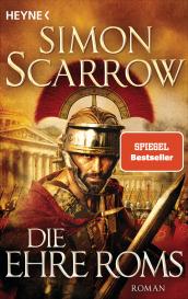 Norbert Jakober, Simon Scarrow: Die Ehre Roms