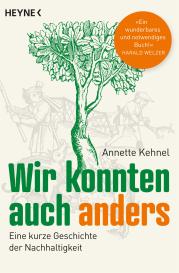 Annette Kehnel: Wir konnten auch anders