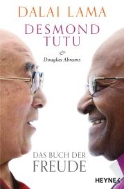 Douglas Abrams, Lama Dalai, Dalai Lama, Desmond Tutu: Das Buch der Freude
