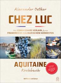 Alexander Oetker, Oliver Hick-Schulz: Chez Luc