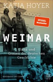 Henning Dedekind, Marlene Fleißig, Norbert Juraschitz, Katja Hoyer: Weimar