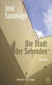 José Saramago: Die Stadt der Sehenden