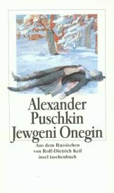 Rolf-Dietrich Keil, Alexander Puschkin, Alexander S. Puschkin: Jewgeni Onegin