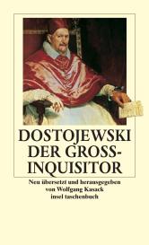 Fjodor Michailowitsch Dostojewski, Wolfgang Kasack: Der Großinquisitor