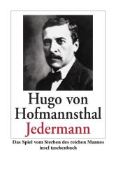Hugo von Hofmannsthal, Hugo von Hofmannsthal, Hugo von von Hofmannsthal: Jedermann