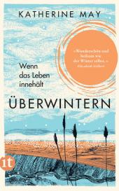 Marieke Heimburger, Katherine May: Überwintern. Wenn das Leben innehält