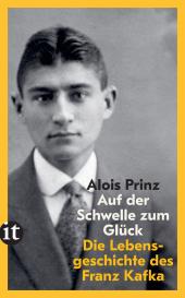 Alois Prinz: Auf der Schwelle zum Glück