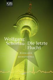 Wolfgang Schorlau: Die letzte Flucht