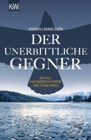 Kerstin Signe Danielsson, Roman Voosen: Der unerbittliche Gegner