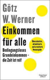 Enrik Lauer, Götz W. Werner: Einkommen für alle