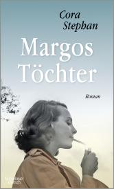 Cora Stephan: Margos Töchter