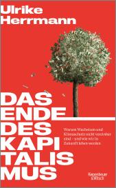 Ulrike Herrmann: Das Ende des Kapitalismus