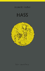 Jeannette Fischer: Hass