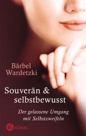 Bärbel Wardetzki: Souverän und selbstbewusst