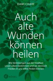 Dami Charf: Auch alte Wunden können heilen