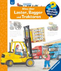 Wolfgang Metzger, Andrea Erne: Wieso? Weshalb? Warum? Band 38 - Alles über Laster, Bagger und Traktoren