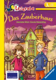 Carola Sieverding, Henriette Wich: Leserabe 3. Lesestufe - Das Zauberhaus