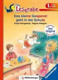 Regine Altegoer, Katja Königsberg: Leserabe mit Mildenberger Silbenmethode - Das kleine Gespenst geht in die Schule