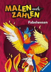 Mia Steingräber: Malen nach Zahlen - Fabelwesen