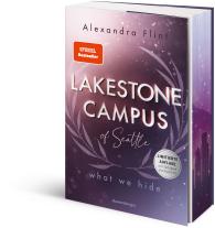 Alexandra Flint: Lakestone Campus of Seattle, Band 3 - What We Hide